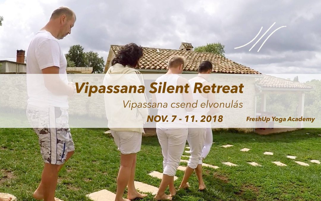Vipassana Silent Retreat